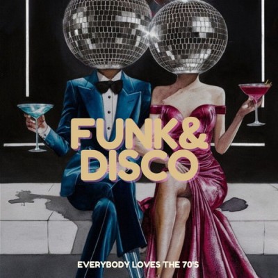 Funk and Disco - Everybody Loves The 70 (2026) FLAC