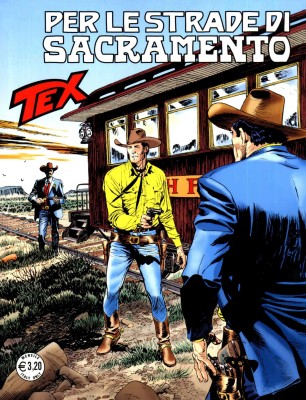 Tex Willer N.672 - Per le strade di Sacramento (SBE 2016-10)