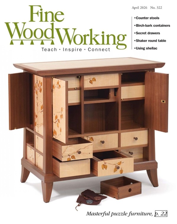 Fine Woodworking - Issue 322, April 2026