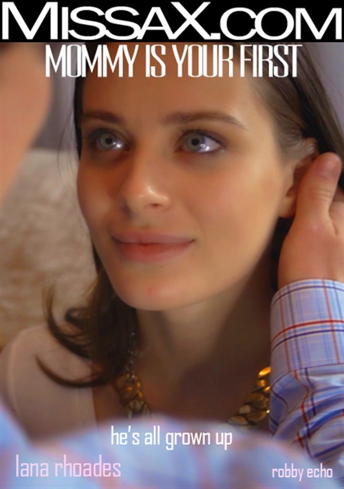 Lana Rhoades - Mommy is Your First