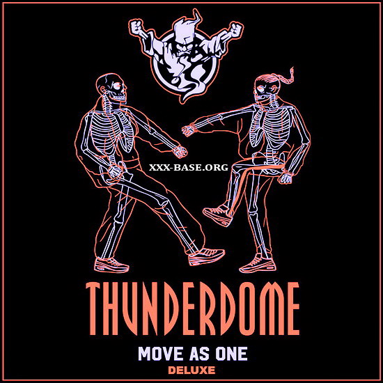 Thunderdome: Move As One (Deluxe) 4CD