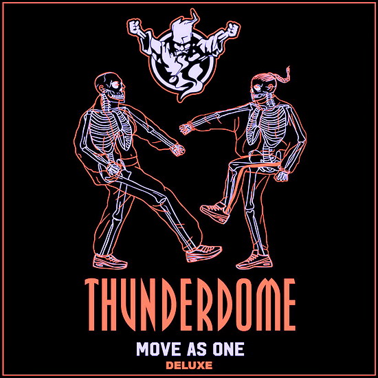 Thunderdome: Move As One (Deluxe) 4CD