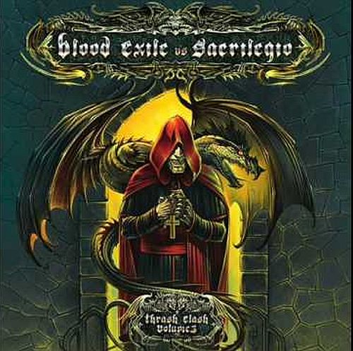 Blood Exile vs Sacrilegio - Thrash Clash Vol.3 (Split) (2008) (LOSSLESS)