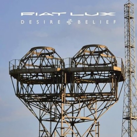Fiat Lux - Desire & Belief (2026) flac