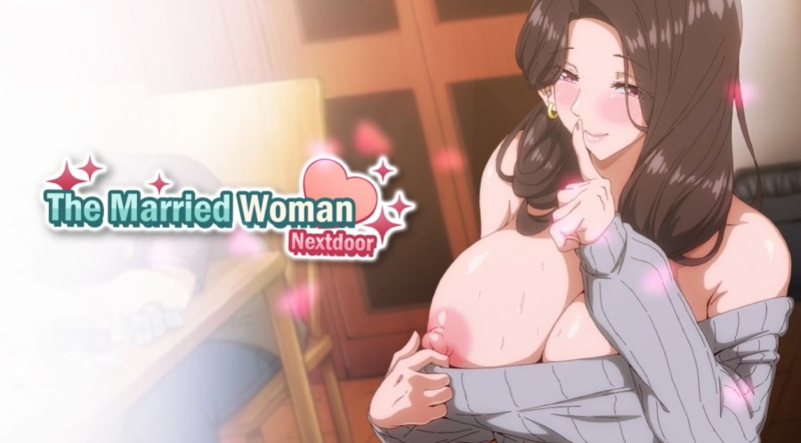 AibanWork, Mango Party - The Married Woman Nextdoor - Creampie SEX Beside Her Husband Ver.1.02 Final Steam (uncen-eng) Adult Game