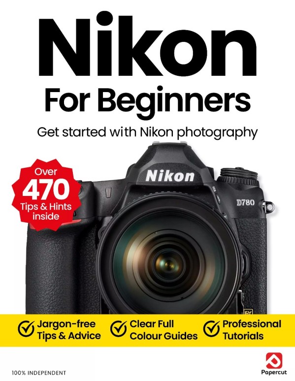 Nikon For Beginners - 23rd Edition 2026