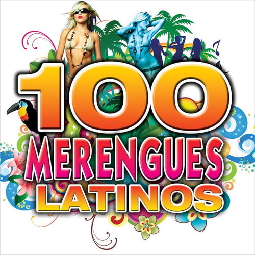 Merengue Latino 100 Hits (2011) FLAC
