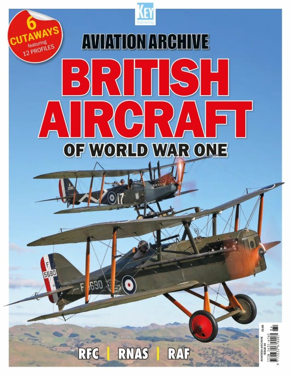 Aviation Archive - Issue 84, British Aircraft of World War One 2026