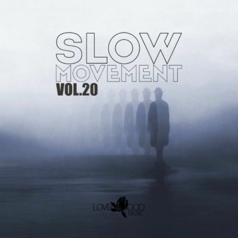 VA - Slow Movement, Vol. 20 (2026) mp3