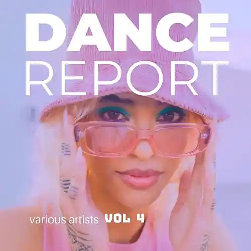 Dance Report Vol.4 (2025) FLAC