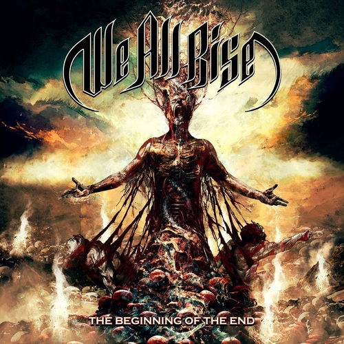 (Groove Metal) We All Rise - The Beginning Of The...