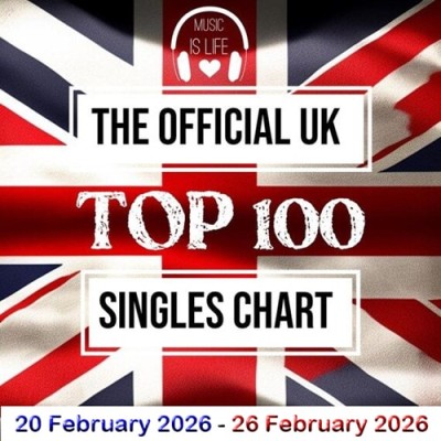 The Official UK Top 100 Singles Chart 20.02.2026 (2026)