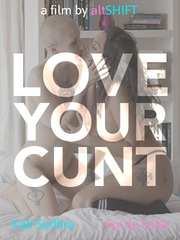 Kali Sudhra, Ivy de Luna - Love Your Cunt