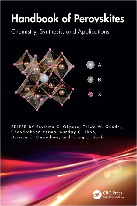 Okpara E  Handbook of Perovskites  Chemistry, Synthesis, and Applications 2026