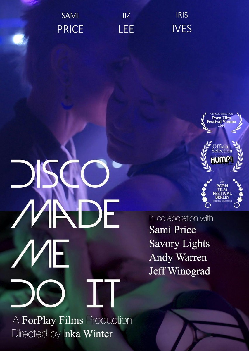 Jiz Lee, Sami Price, Iris Ives - Disco Made Me Do It