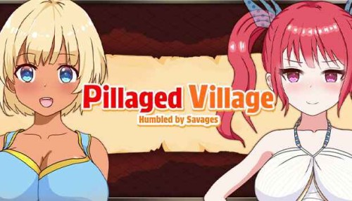 Kegani laboratory - Pillaged Village: Humbled by Savages v 1.31 Steam Adult Game