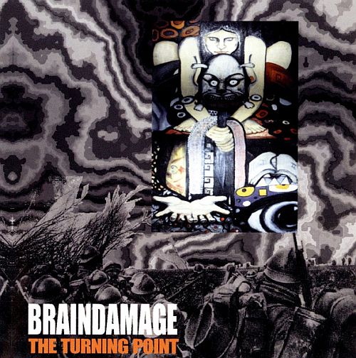 Braindamage - The Turning Point (1996) (LOSSLESS)