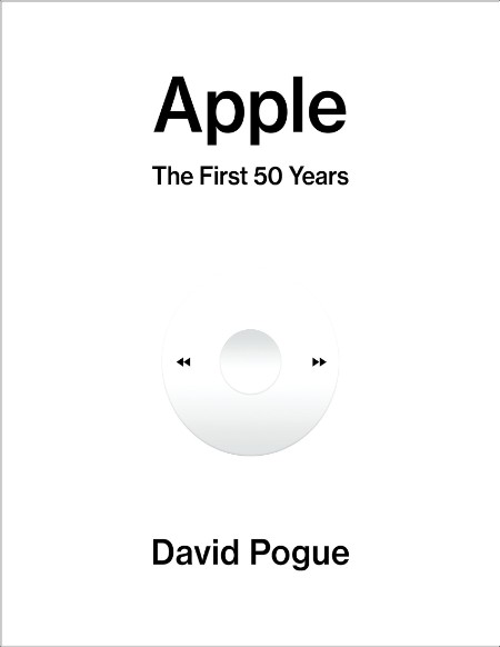 Pogue D  Apple  The First 50 Years 2026