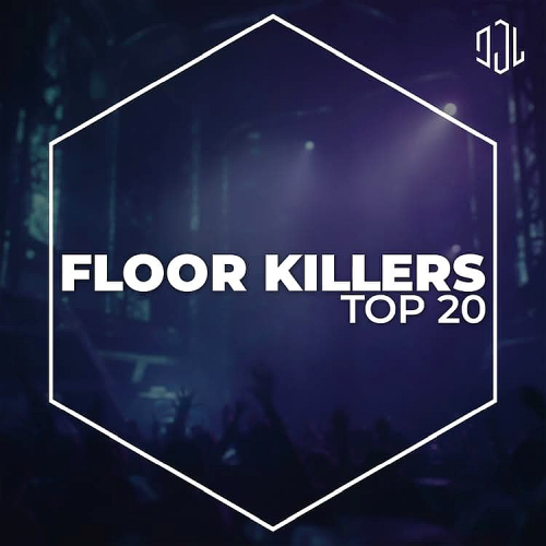 Floor Killers Top 20 - February 2026
