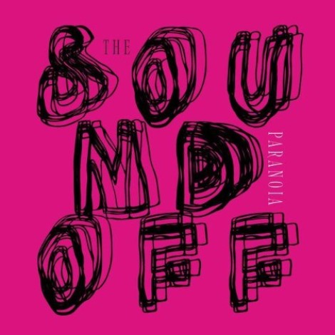 The Soundoff - Paranoia (2026) flac