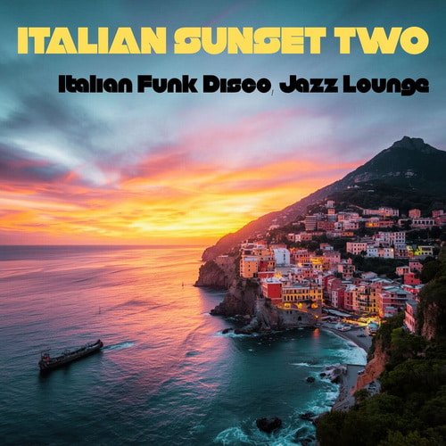 Italian Sunset Two (2026) FLAC