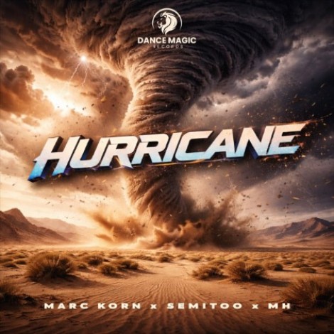 Marc Korn x Semitoo x MH - Hurricane (2026) mp3