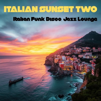 Italian Sunset Two (2026) FLAC