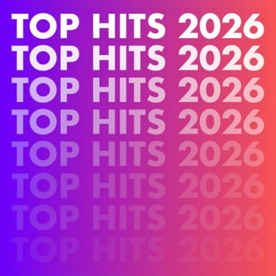 Top Hits 2026 (2026) FLAC