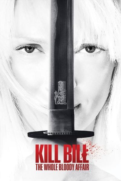 Убить Билла: Кровавое дело целиком / Kill Bill:...