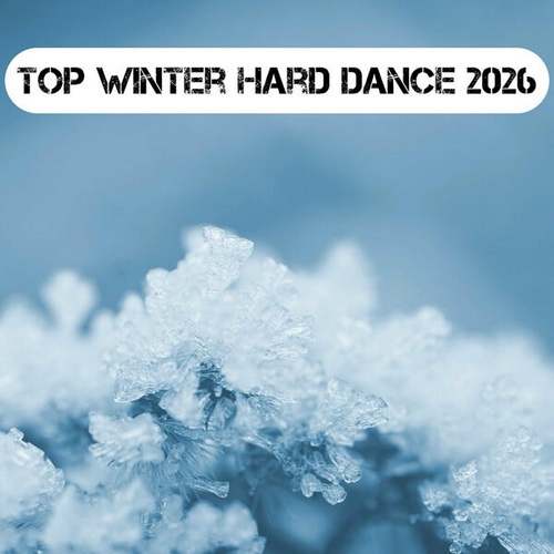 Top Winter Hard Dance 2026 (2026) FLAC