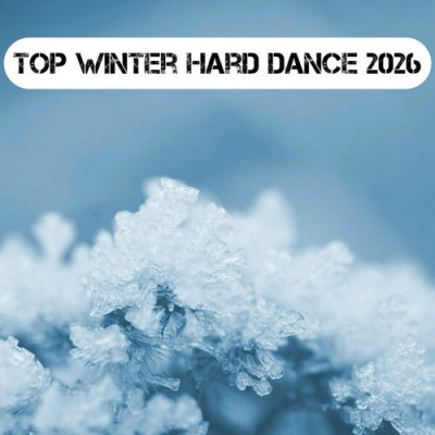 Top Winter Hard Dance 2026 (2026) FLAC
