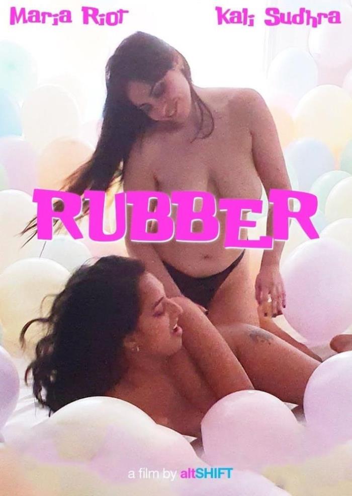 Maria Riot, Kali Sudhra - Rubber [FullHD 1080p]