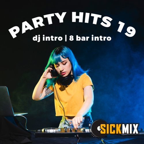 SickMix - Party Hits Volume 19 (40 edits)