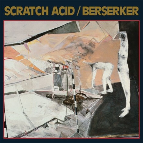 Scratch Acid - Berserker EP (2025) flac