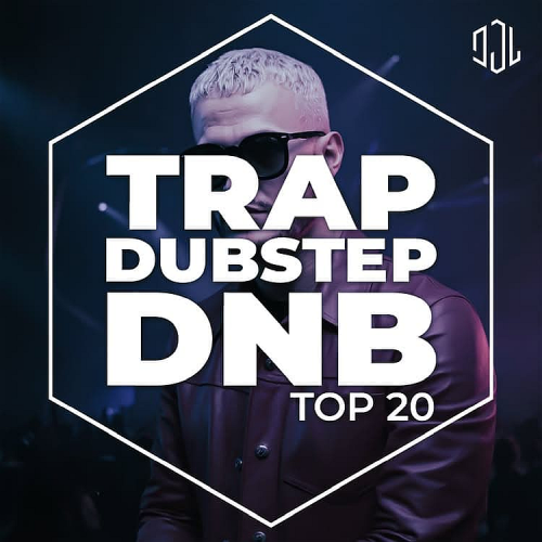 Trap, Dubstep & DNB Top 20 - January 2026