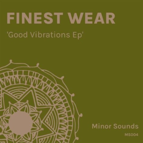 Finest Wear - Good Vibrations (2026) mp3