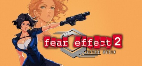 Fear Effect 2 Retro Helix Update v1.0.7