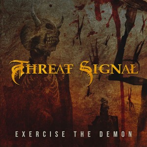 Threat Signal - Exercise The Demon [Single] (2026)