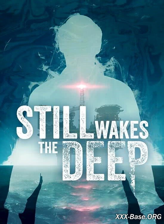 Still Wakes the Deep (2024/RUS/RePack/PC)