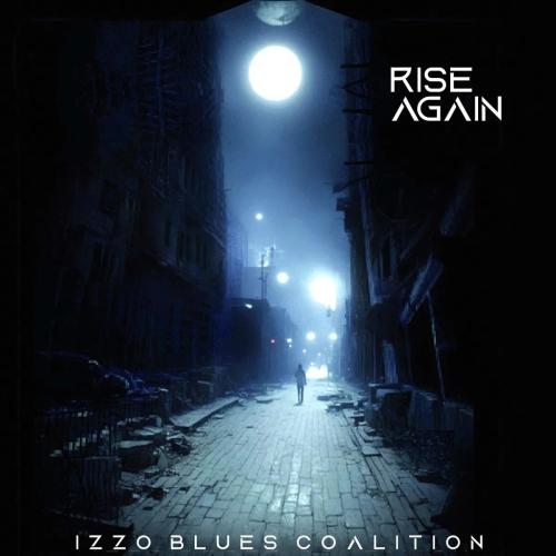Izzo Blues Coalition - Rise Again (2026) 