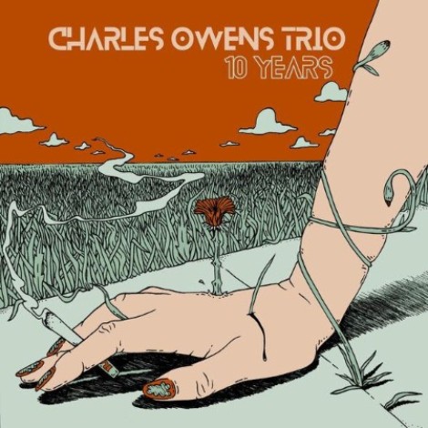 Charles Owens Trio - 10 Years (Anniversary Edition) (2026) mp3