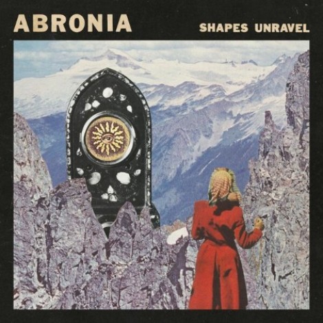Abronia - Shapes Unravel (2026) flac