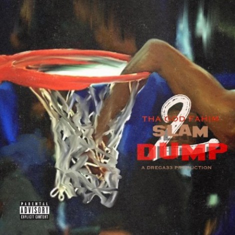 Tha God Fahim X Drega33, Jay Nice - Slam Dump 2 (2026) flac