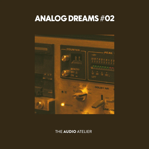 Analog Dreams #02 (2026)