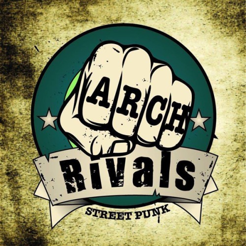 (Street Punk, Oi) Arch Rivals - 3 Releases...