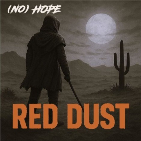 Red Dust - (No) Hope (2026) flac