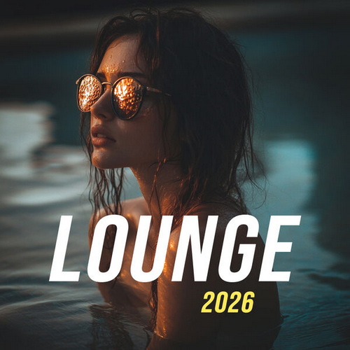 Lounge 2026 (2026) FLAC