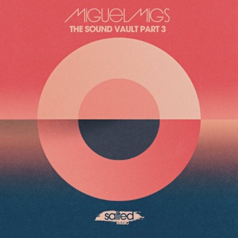 Miguel Migs - The Sound Vault Part 3 (2026) mp3