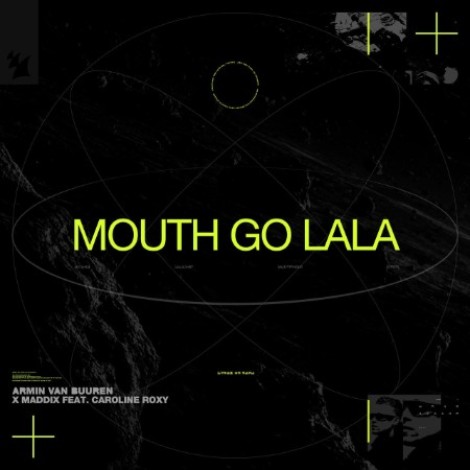 Armin Van Buuren X Maddix Ft. Caroline Roxy - Mouth Go Lala (2026) flac