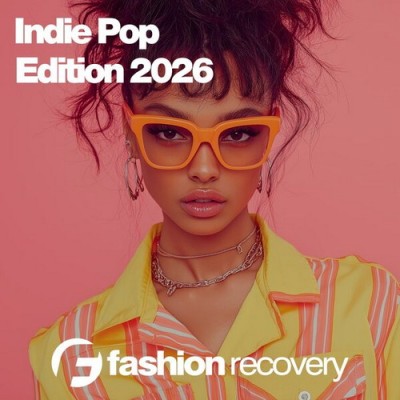Indie Pop Edition 2026 (2026) FLAC